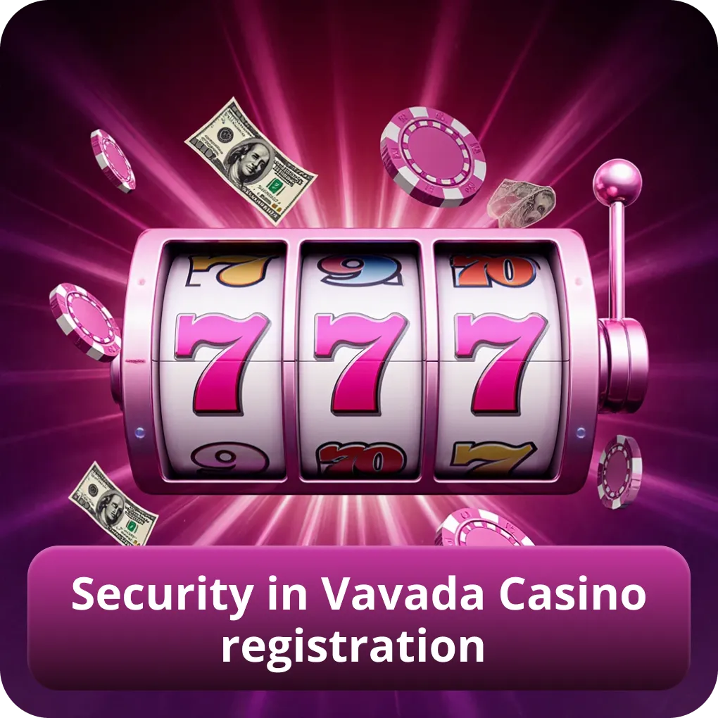 Security features in Vavada Casino registration process